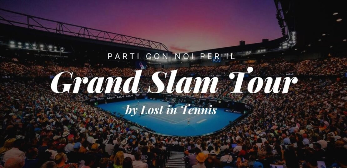 Parti con noi per il Grand Slam Tour